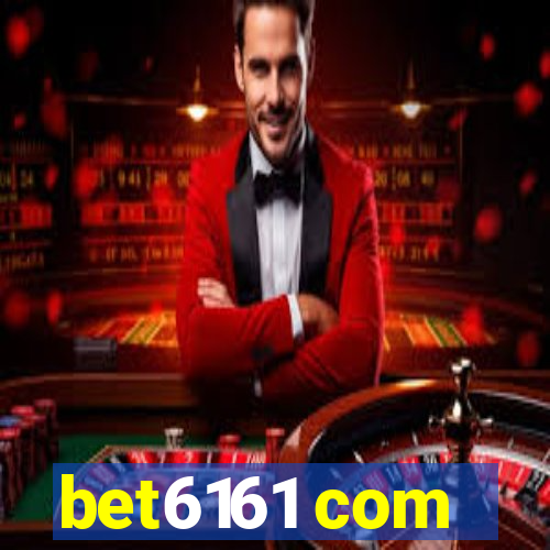 bet6161 com